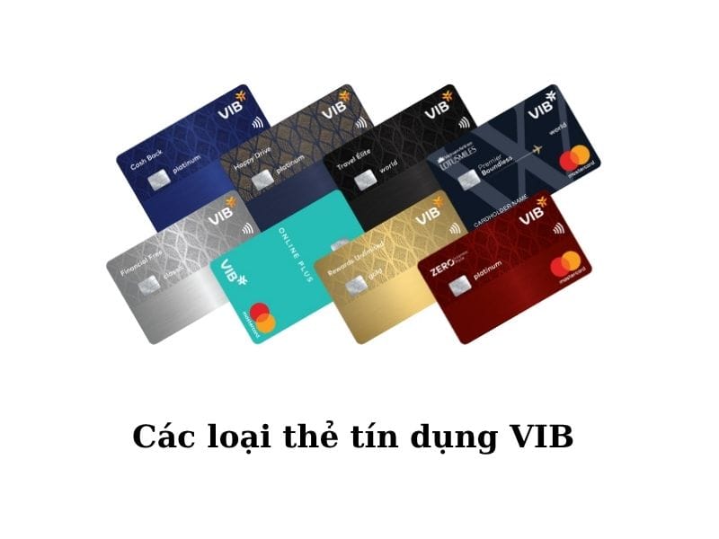 Những loại thẻ tín dụng VIB